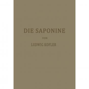 Kofler, Ludwig: Die Saponine