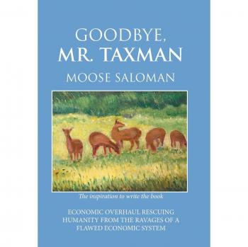 Goodbye Mr. Taxman