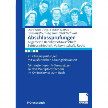 Abschlussprüfungen Allgemeine Bankwirtschaft Betriebswirtschaft Volkswirtschaft Recht