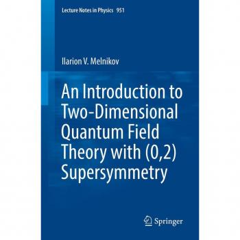 An Introduction to Two-Dimensional Quantum Field Theory with (02) Supersymmetry