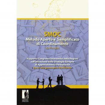 SMOC. Metodo aperto e semplificato di coordinamento da prevalet. Rapporto congiunto intermedio delle regioni sull'attuazione delle strategie europee di apprendimento