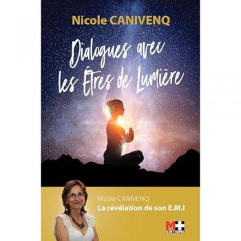 Dialogue avec les êtres de lumière : souviens-toi de qui tu es vraiment !