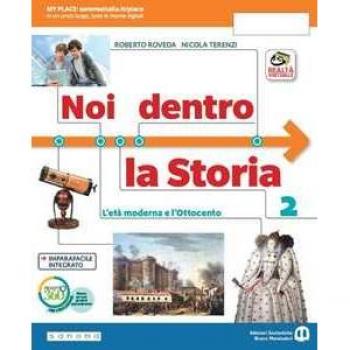 Noi dentro la storia. Per la Scuola media. Con e-book. Con espansione online (Vol. 2)