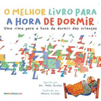 The Best Bedtime Book (Portuguese): A rhyme for children's bedtime (Portuguese Children Books on Life and Behavior, Band 1)