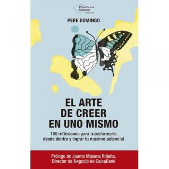 El arte de creer en uno mismo