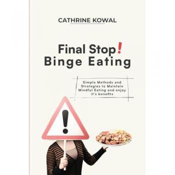 Kowal, Cathrine: Final Stop! Binge Eating
