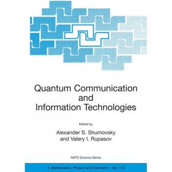 Quantum Communication and Information Technologies