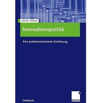 Innovationspolitik: Eine problemorientierte Einführung