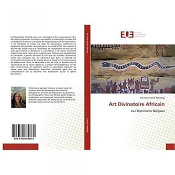 Art Divinatoire Africain: ou l'Optimisme Religieux