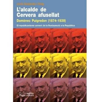 L'alcalde de cervera afusellat. Domènec puigredon (1874