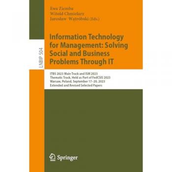 Information Technology for Management: Solving Social and Business Problems Through IT