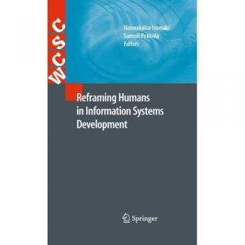 Reframing Humans in Information Systems Development