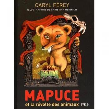 Mapuce et la révolte des animaux