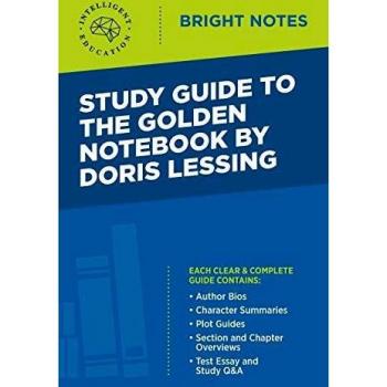 Study Guide to The Golden Notebook by Doris Lessing (Bright Notes)