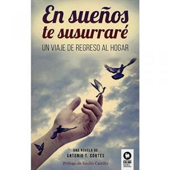 En sueños te susurraré: Un viaje de regreso al hogar