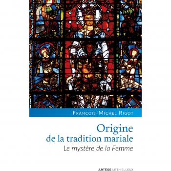 Origine de la tradition mariale