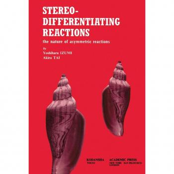 Vitalsource Technologies, Inc. Stereo-differentiating Reactions: The Nature Of Asymmetric Reactions