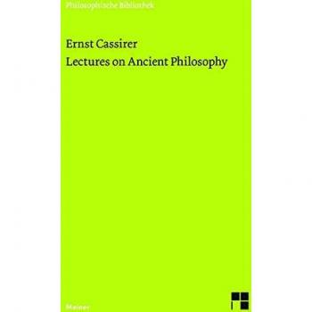 Lectures on Ancient Philosophy (Philosophische Bibliothek)