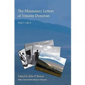 The Missionary Letters of Vincent Donovan