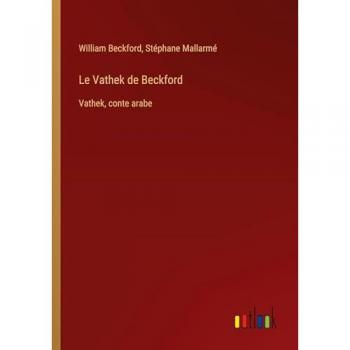 Beckford, William: Le Vathek de Beckford