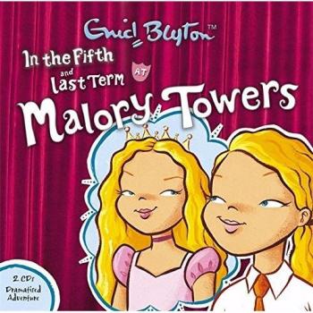 In the Fifth at Malory Towers AND Last Term at Malory Towers