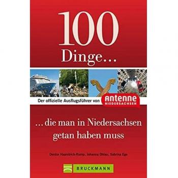 100 Dinge, die man in Niedersachsen getan haben muss