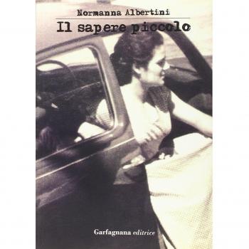 Il sapere piccolo. Racconti sulla nuova via