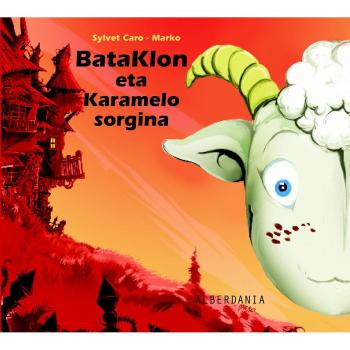 Bataklon eta karamelo sorgina (Tapa dura).