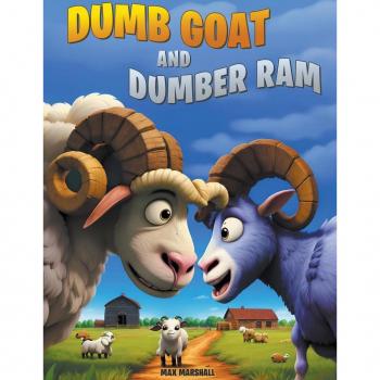 Dumb Goat and Dumber Ram