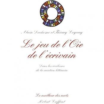 Le jeu de l'oie de l'écrivain : Dans les coulisses de la création littéraire (Hors Collection)