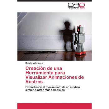 Valenzuela, Renato: Creación de una Herramienta para Visualizar Animaciones de Rostros