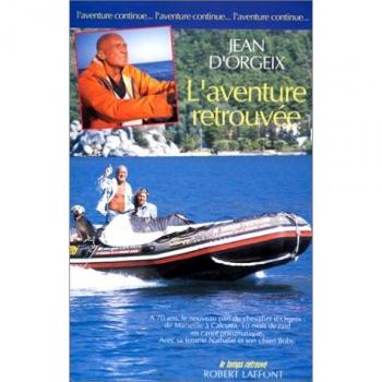 Orgeix, Jean d' L'Aventure Retrouvée