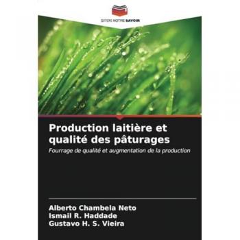 Chambela Neto, Alberto: Production laitière et qualité des pâturages