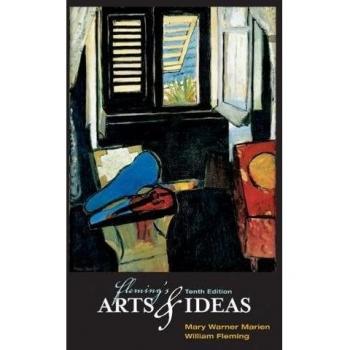 Fleming's Arts and Ideas (with CD-ROM and InfoTrac)