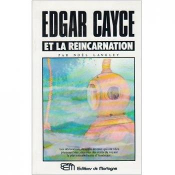 Edgar cayce et réincarnation (Parapsychologie)