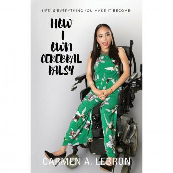 How I Own Cerebral Palsy