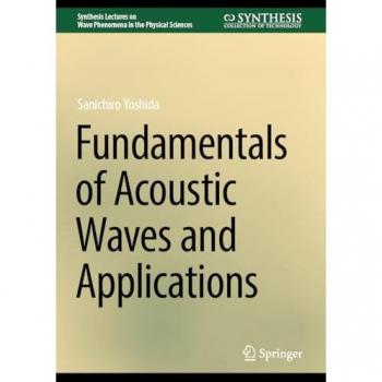 Fundamentals of Acoustic Waves and Applications