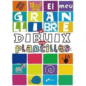 El meu gran llibre de dibuix amb plantilles.