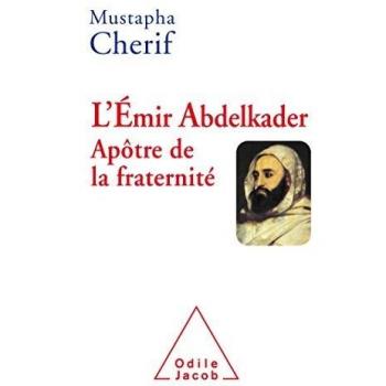 L' emir abdelkader apotre de la fraternite