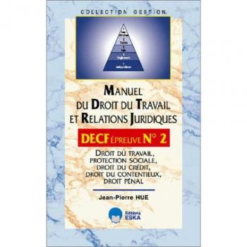 Manuel de droit du travail et relations juridiques