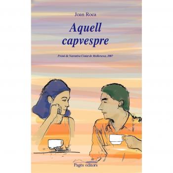 Aquell capvespre