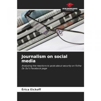 Eickoff, Érica: Journalism on social media
