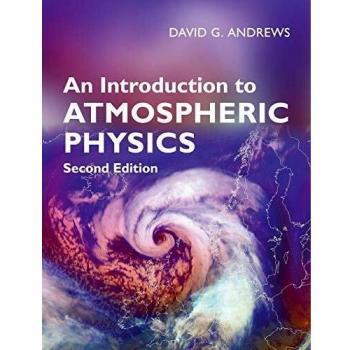 An Introduction to Atmospheric Physics