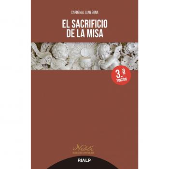 El sacrificio de la misa (Tapa blanda).