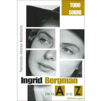 INGRID BERGMAN DE LA A A LA Z