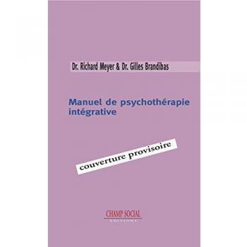 Manuel de psychothérapie intégrative