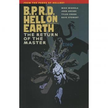 B.P.R.D. HELL ON EARTH VOLUME 6