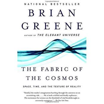 The Fabric of the Cosmos : Space, Time, and the Texture of Reality