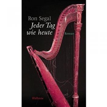 Jeder Tag wie heute: Roman