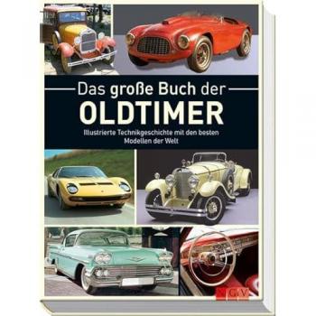 Bildatlas Oldtimer: Mit mehr als 400 brillanten Abbildungen